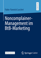 Noncomplainer-Management im BtB-Marketing (German Edition) 3658442719 Book Cover