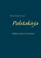 Palstakirja: Neljän polven istutuksia 9523301551 Book Cover