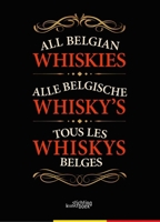All Belgian Whiskies 9058566714 Book Cover