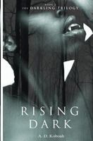 Rising Dark 0957300360 Book Cover