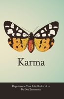 Happiness in Your Life - Book One: Karma B098JS1PRR Book Cover