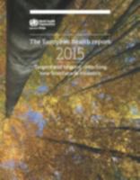 European Health Report 2015: New Frontiers in Evidence - Reaching Beyond Targets 928901430X Book Cover