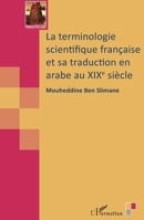 La terminologie scientifique française et sa traduction en arabe au XIXe siècle (Traductologie) (French Edition) 2343221022 Book Cover