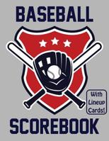 Baseball Scorebook With Lineup Cards: 50 Scorecards For Baseball Games 1095574558 Book Cover