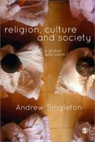 Religion, Culture and Society: A Global Approach 1446202917 Book Cover