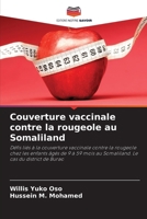 Couverture vaccinale contre la rougeole au Somaliland (French Edition) 6200069395 Book Cover