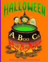 Halloween A Boo Cs B09HPH2L5Z Book Cover