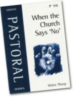 When the Church Says 'no' (Pastoral) 1851745653 Book Cover