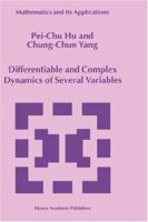 Differentiable and Complex Dynamics of Several Variables (Mathematics and Its Applications) 9048152461 Book Cover