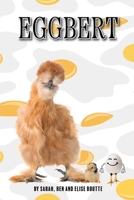 Eggbert B0DVC7R2RF Book Cover