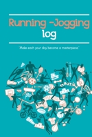 Running log book: Jogging Diary, Runners Training Log, Track Distance, Time, Speed, Weather, Calories & Heart Rate 1677771135 Book Cover