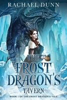 The Frost Dragon's Tavern B0B5FFXTFZ Book Cover