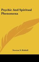 Psychic And Spiritual Phenomena 1425337279 Book Cover