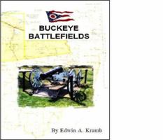 Buckeye Battlefields 0978589505 Book Cover