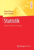 Statistik : Theorie und Praxis Im Dialog 3662593386 Book Cover