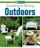 Cooking & Dining Outdoors (Backyard Living) 0737020385 Book Cover