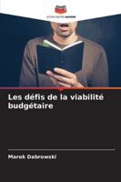 Les défis de la viabilité budgétaire (French Edition) 6207170695 Book Cover