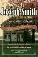History of Joseph Smith by His Mother: Unabridged Original Version 0929753224 Book Cover