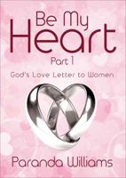 Be My Heart Part 1 1622954947 Book Cover