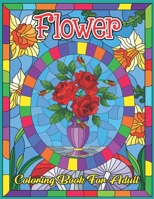 Flower Coloring Book for Adult: Coloring & Activity Book (Design Originals) 50 Flowers Designs; Beginner-Friendly Creative Art Activities for Adult, on High-Quality B08TQG3BZ2 Book Cover
