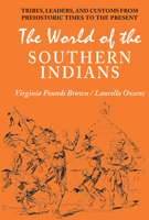 The World of the Southern Indians 0912221003 Book Cover