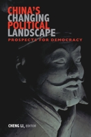 China's Changing Political Landscape: Prospects for Democracy 0815752091 Book Cover