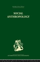 Social Anthropology 1015925391 Book Cover