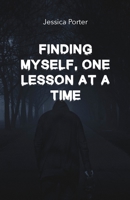 Finding Myself One Lesson At A Time 8119351487 Book Cover