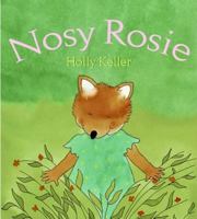 Nosy Rosie 0060787589 Book Cover