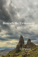 Beneath the Firmament B0D4F1F76P Book Cover