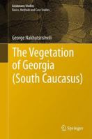 The Vegetation of Georgia 3642299148 Book Cover
