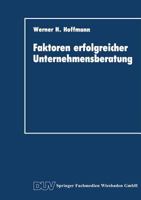 Faktoren Erfolgreicher Unternehmensberatung 3824400715 Book Cover