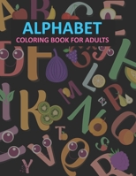 Alphabet Coloring Book For Adults: Cute Alphabet Coloring Book B0BFDZDVQX Book Cover
