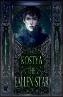 Kostya the Fallen Star 1956160086 Book Cover