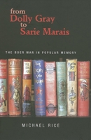 From Dolly Gray to Sarie Marais: The Boer War in Popular Memory 0727891308 Book Cover