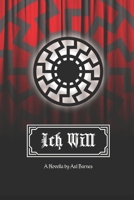 Ich Will 1980605580 Book Cover