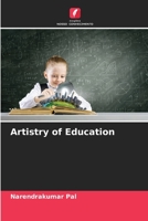 Artistry of Education 6205350939 Book Cover