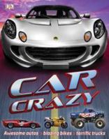 Car Crazy 0756690137 Book Cover
