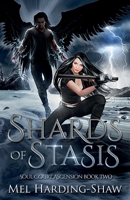 Shards of Stasis: Soul Court Ascension Book Two 199117781X Book Cover