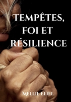 Tempêtes, foi et résilience (French Edition) 2322541753 Book Cover