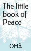 The little book of Peace B08W3K8T6X Book Cover