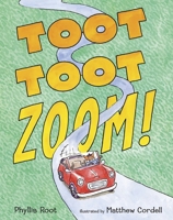 Toot Toot Zoom! 0763634522 Book Cover