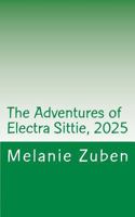 The Adventures of Electra Sittie, 2025 B0848P31TP Book Cover
