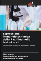 Espressione immunoistochimica della Paxillina nelle lesioni orali 6206367193 Book Cover