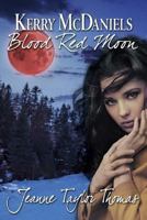 Kerry McDaniels Blood Red Moon 069229855X Book Cover