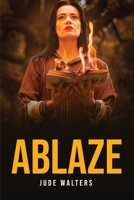 Ablaze 1805095676 Book Cover