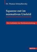 Squeeze Out Im Normativen Umfeld 3828887805 Book Cover