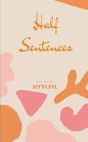 half sentences poems stitched from ordinary moments 1807151832 Book Cover