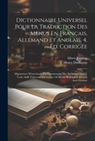 Dictionnaire Universel Pour La Traduction Des Menus En Français, Allemand Et Anglais. 4. Éd. Corrigée: Allgemeines Wörterbuch Für Übersetzung Der ... Of Menus In English, French And German 1021767298 Book Cover