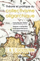 Théorie et pratique du collectivisme oligarchique 1637907974 Book Cover